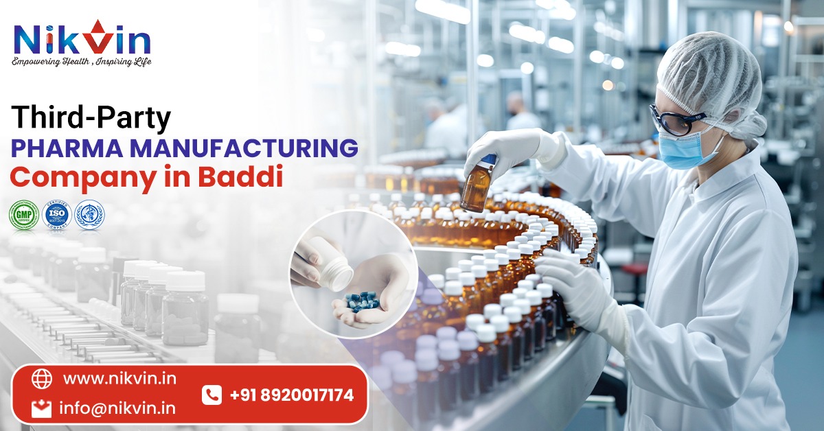 Third Party Pharma Manufacturer in Baddi