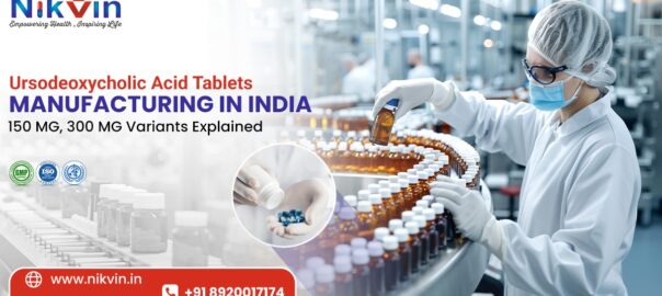 Ursodeoxycholic Acid Tablet Manufacturers