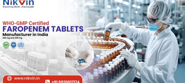 Faropenem Tablets Manufacturer